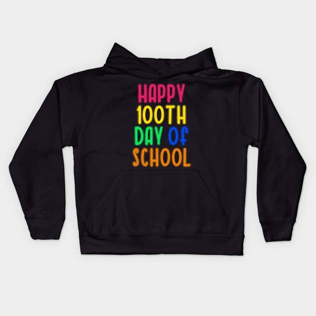 Happy 100th day of school Kids Hoodie by Dexter